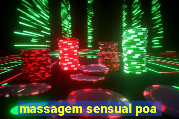 massagem sensual poa